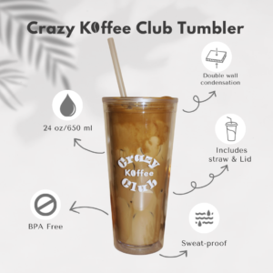Crazy Koffee Club Tumbler
